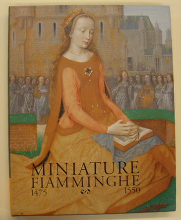 SMEYERS, MAURITS & STOCK, JAN VAN DER. Miniature Fiamminghe 1475-1550.  [text in Italian]