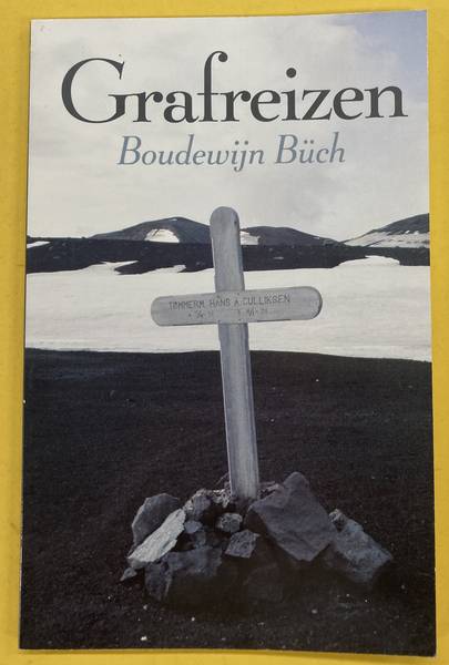 BüCH, BOUDEWIJN. Grafreizen.