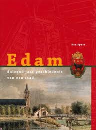 SPEET, BEN. Edam. Duizend jaar geschiedenis van een stad.