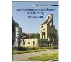 JANSEN, J.C.G.M. Architectuur en stedebouw in Limburg 1850-1940.