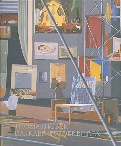 HUBER, THOMAS. & WISMER, BEAT [ED.]. Thomas Huber. Schilderkabinet. Das Kabinett der Bilder.