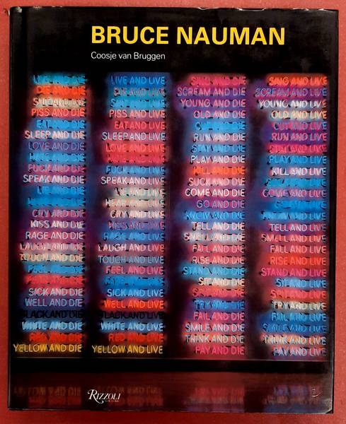 NAUMAN, BRUCE - COOSJE VAN BRUGGEN. Bruce Nauman.