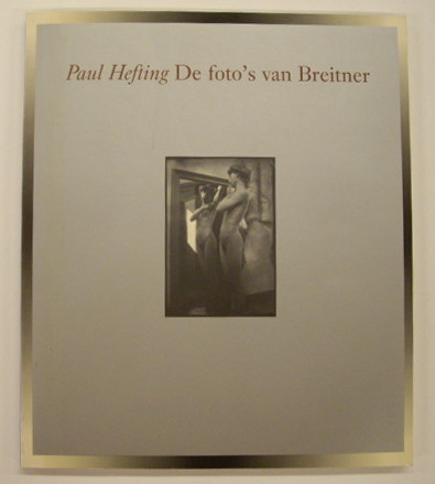 HEFTING, PAUL. De foto's van Breitner.