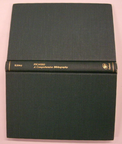 KIBBEY, RAY ANNE Picasso. A Comprehensive Bibliography.