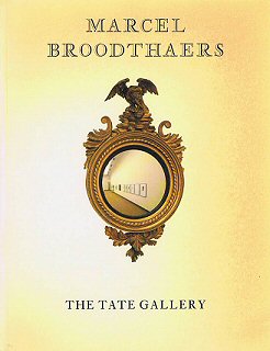 BROODTHAERS, MARCEL. & MICHAEL COMPTON AND BARBARA REISE. Marcel Broodthaers.