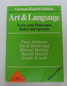 MAENZ, PAUL UND GERD DE VRIES. [HRSG.]. Art & Language. Texte zum Phänomen Kunst und Sprache. Terry Atkinson, David Bainbridge, Michael Baldwin, Harold Hurrell, Joseph Kosuth.