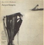 SCHULZE VELLINGHAUSEN, ALBERT. Anspielungen. Ausgewählte Reden, Aufsätze, Kritiken zur bildenden Kunst Literatur, Architektur etc.