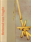 VUGHT, REINOUD VAN - JANSEN, BERT (INTROD.).