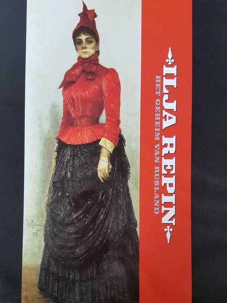REPIN, ILJA - HENK VAN OS EN SJENG SCHEIJEN. Ilja Repin. Het geheim van Rusland. [9789040096358