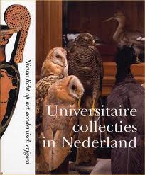MONQUIL-BROERSEN, TINY [SAMENSTELLING]. Universitaire collecties in Nederland. Nieuw licht op het academisch erfgoed.