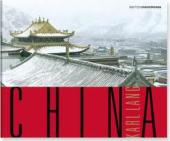 LANG, KARL. China. Edition Panorama.