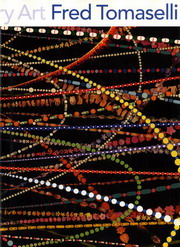 TOMASELLI, FRED & AMY CAPPELLAZZO. Fred Tomaselli: Ten Year Survey.