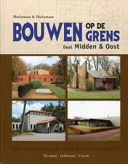 HULSMAN& HULSMAN. Bouwen op de grens. Deel  Midden & Oost. Gids voor de funeraire architectuur in Nederland. Fleveoland -Gelderland -Utrecht. isbn 9789490714031