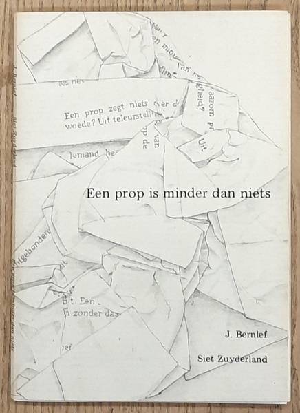 BERNLEF, J. Een prop is minder dan niets.Tekeningen Siet Zuyderland.