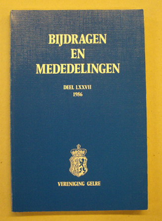 VERENIGING GELRE. Bijdragen en mededelingen Deel LXXVII, 1986. Vereniging Gelre.