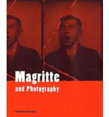 MAGRITTE - PATRICK ROEGIERS. Magritte and Photography. [ hardcover & new copy ]