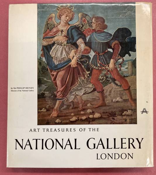 HENDY, PHILIP. Art Treasures of the National Gallery London.