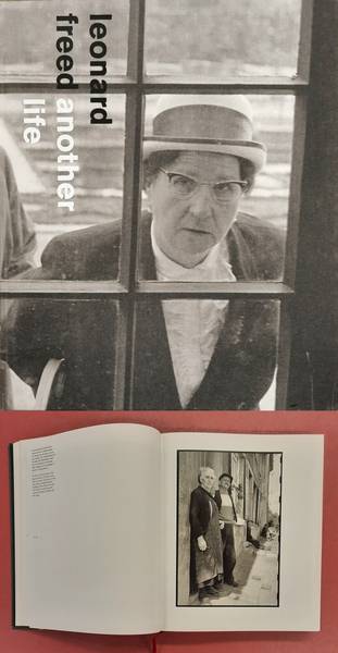 FREED, LEONARD. Leonard Freed. Another life.