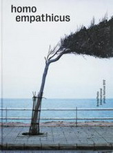 EIJCK, GUIDO VAN & INGE HENNEMAN. Homo Empathicus. BredaPhoto International Photo Festival 2012