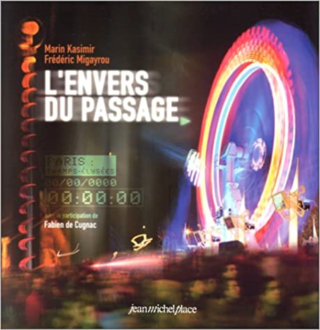KASIMIR, MARIN &  FREDERIC MIGAYROU. L' aux portes de l'an 2000.