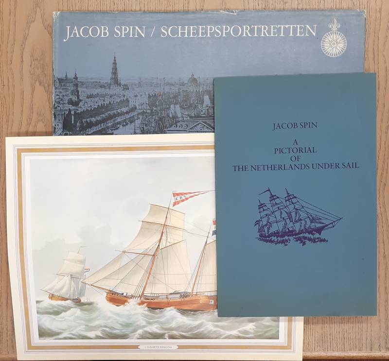 SPIN, JACOB. & WANING, C.J.W. VAN [INLEIDING]. Scheepsportretten. Glorie uit de negentiende eeuw. Vastgelegd door Jacob Spin. [with the English translation]