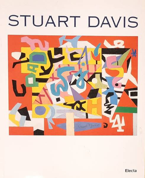DAVIS, STUART - RYLANDS, PHILIP [A CURA DI]. Stuart Davis.
