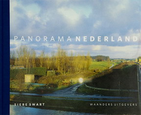 SWART, SIEBE. & ROOSEBOOM, HANS EN DIRK SIJMONS. Panorama Nederland.
