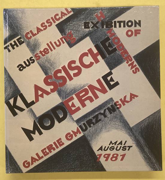GALERIE GMURZYNSKA. Klassische Moderne/The classical moderns.