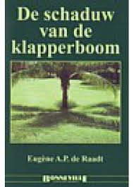 RAADT, EUGÈNE A.P. DE. De schaduw van de klapperboom.