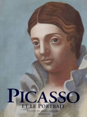 PICASSO - WILLIAM RUBIN. Picasso et le portrait.