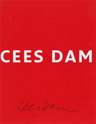 DAM, CEES - KARIN EVERS. Cees Dam.