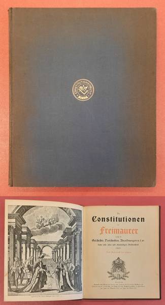 Das Constitutionenbuch von 1723. Neuausgaben und Übersetzungen älterer freimaurerischer Werke. II. Band.