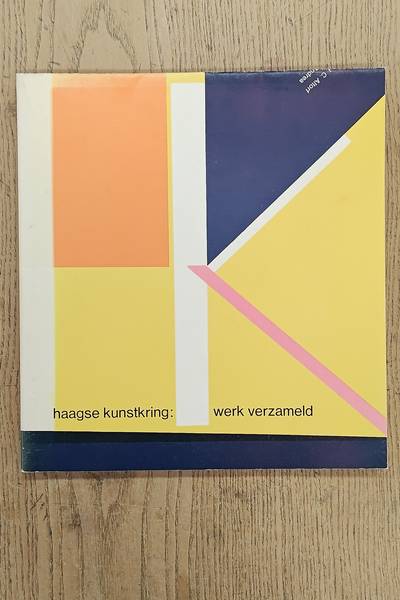 HAAGSE KUNSTKRING. Haagse Kunstkring: werk verzameld.