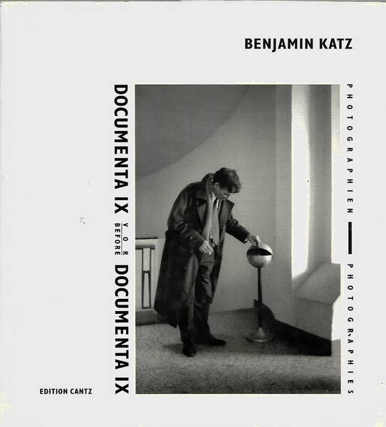 DOCUMENTA IX. - KATZ, BENJAMIN. Benjamin Katz. Vor Documenta IX / before Documenta IX. Photographien / Photographies.