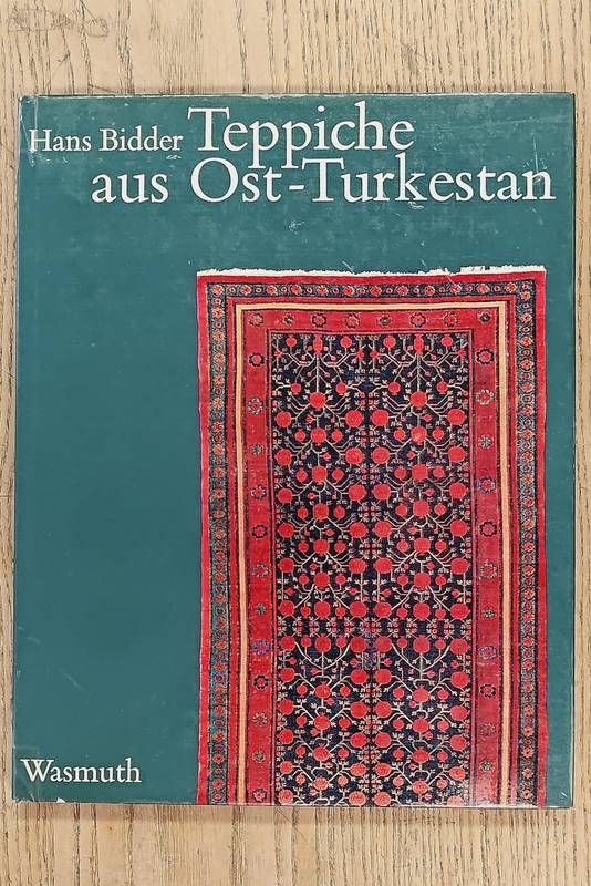 BIDDER, HANS. Teppiche aus Ost-Turkestan. Bekannt als Khotan-Samarkand- und Kansu-Teppiche.