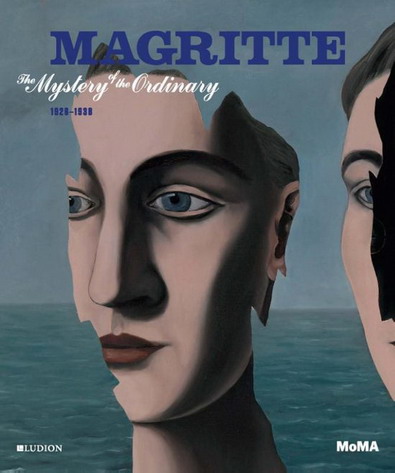 MAGRITTE, RENÉ - ANNE UMLAND. Magritte. The Mystery of the Ordinary, 1926-1938.