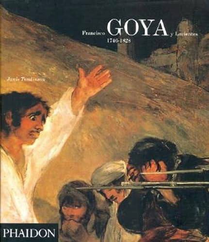 GOYA - JANIS TOMLINSON. Francisco Goya y Lucientes 1746 - 1828.