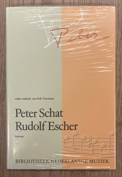 ESCHER, RUDOLF., PETER SCHAT RUDOLF ESCHER., SCHAT, PETER. ; VOERMAN, ERIK (RED.). Peter Schat Rudolf Escher. Brieven 1958 -1961.