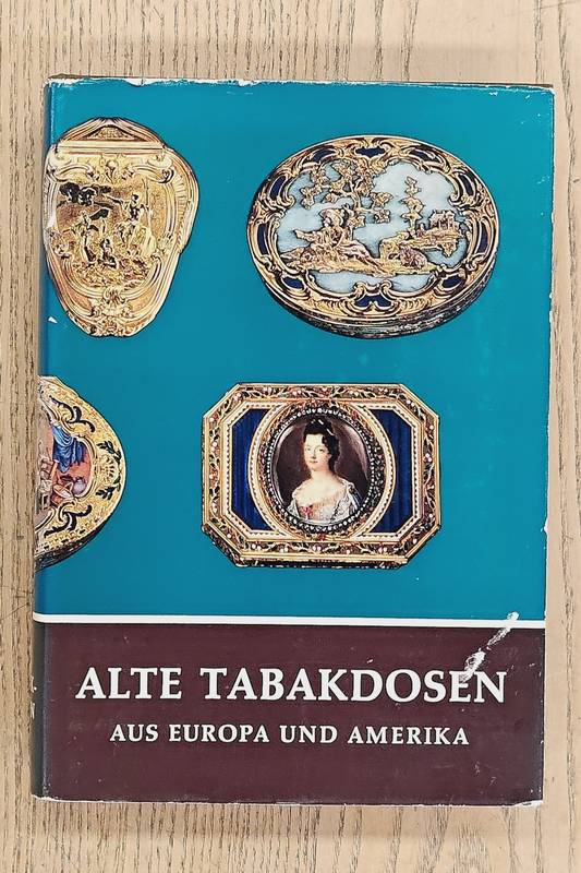 CORBEILLER, CLARE LE. Alte Tabakdosen aus Europa und Amerika.