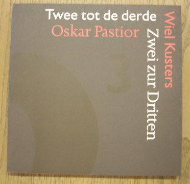 KUSTERS, WIEL & PASTIOR, OSKAR. Twee tot de derde / Zwei zur Dritten. Rosbeek Goodwill uitgave 24