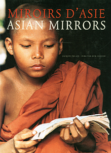 POLAIN, JACQUES & DIRK VAN DER CRUYSSE. Asian Mirroirs. Miroirs d'Asie.