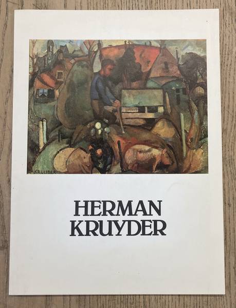 KRUYDER, HERMAN. - KIKKERT, KIKKI. [E.A.]