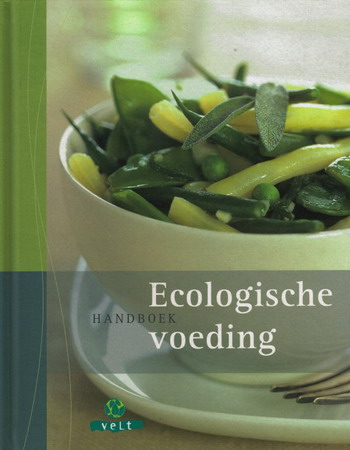 LAUWERS, DIANA. Handboek ecologische voeding.